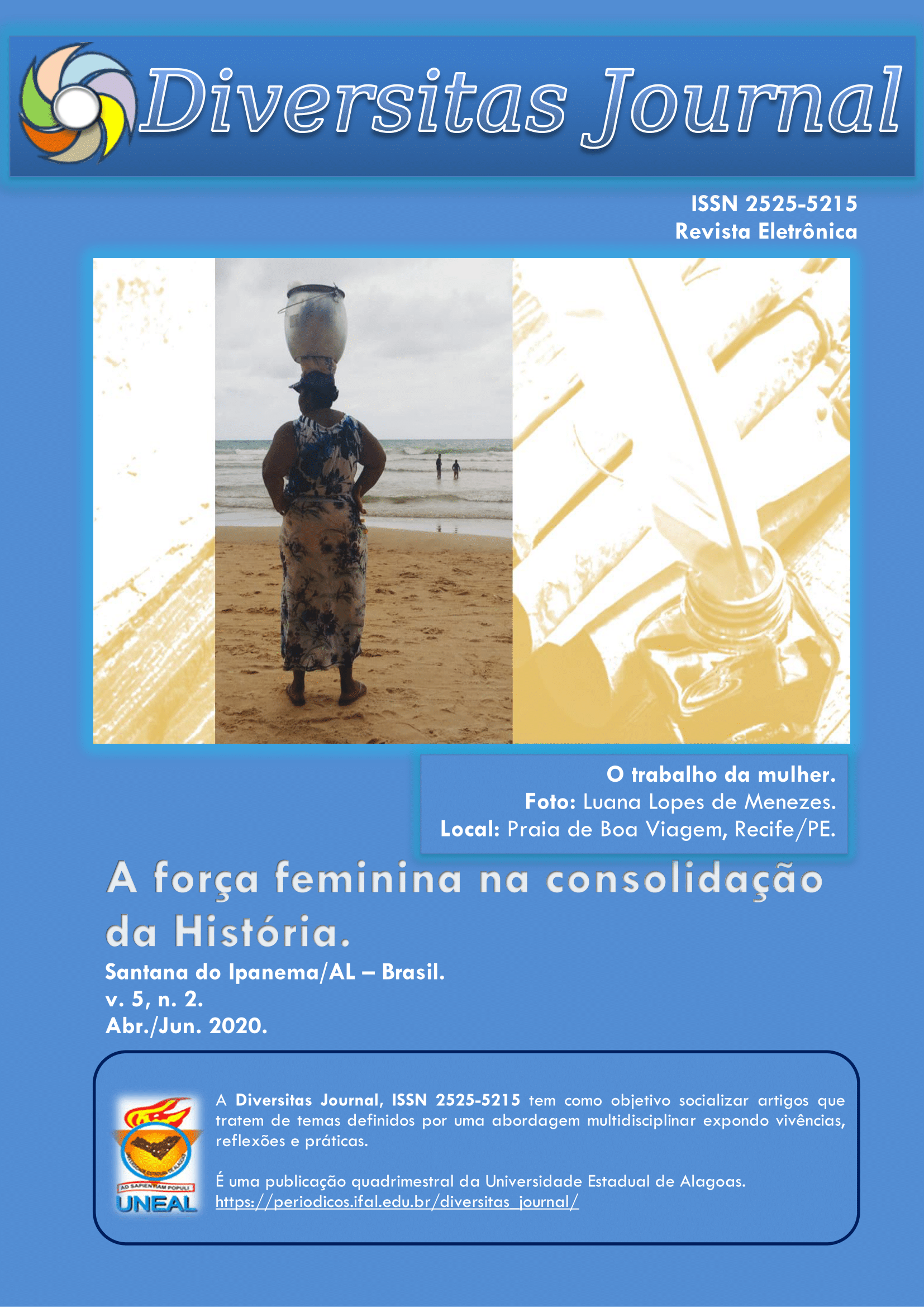 					Visualizar v. 5 n. 2 (2020): A força feminina na consolidação da História
				